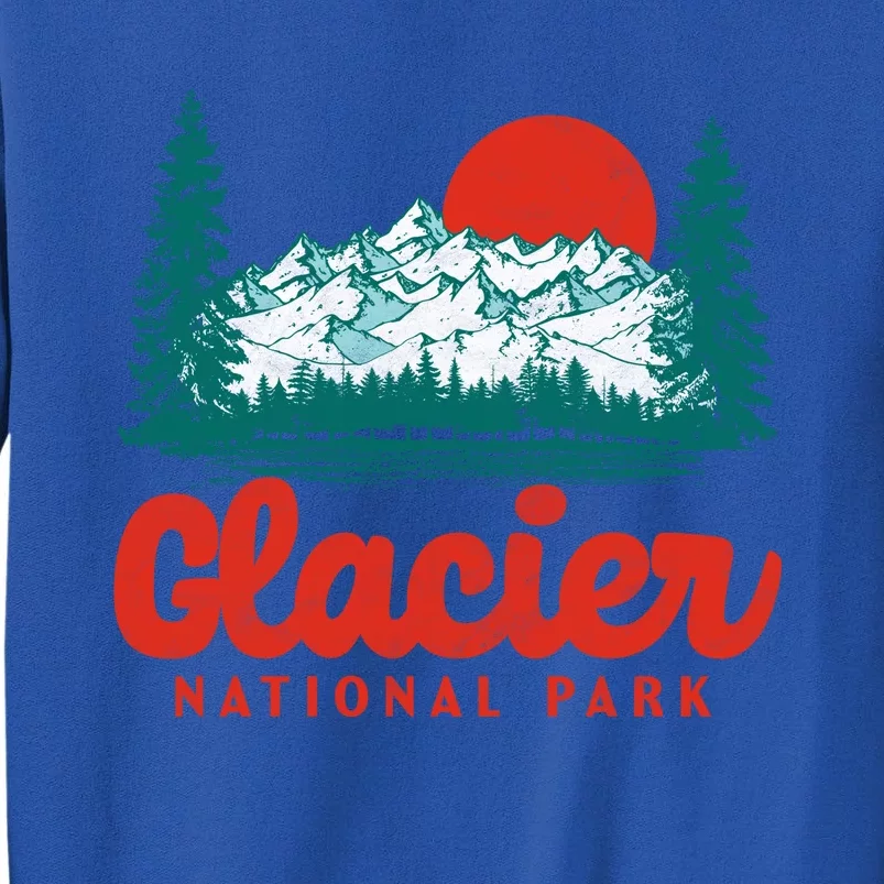 Retro Glacier National Park 80S Mountain Cool Gift Sweatshirt