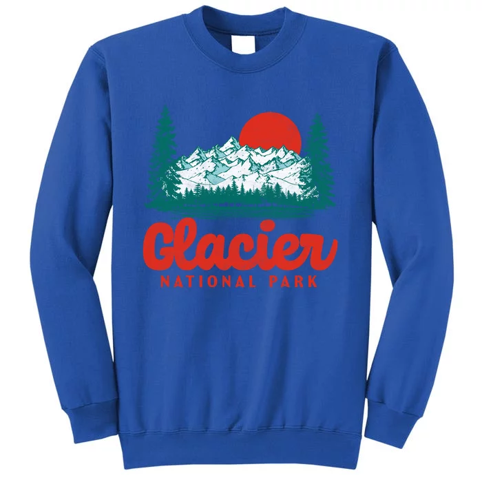 Retro Glacier National Park 80S Mountain Cool Gift Sweatshirt