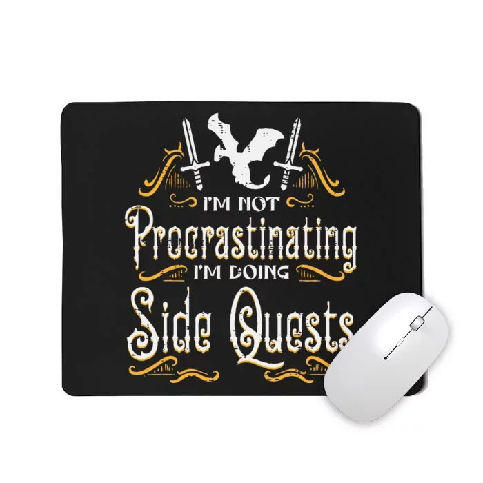 Rpg Gamer Not Procrastinating Side Quest Mousepad