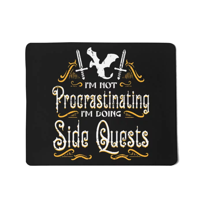 Rpg Gamer Not Procrastinating Side Quest Mousepad