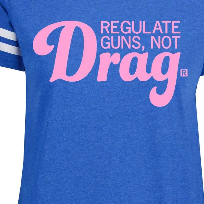 Regulate Guns Not Drag Funny Enza Ladies Jersey Football T-Shirt