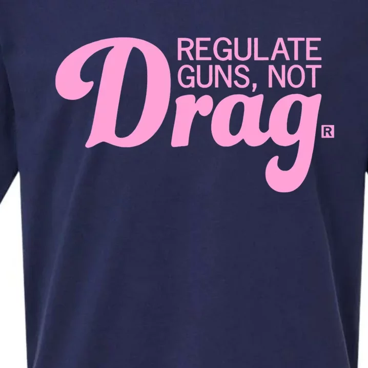 Regulate Guns Not Drag Funny Sueded Cloud Jersey T-Shirt