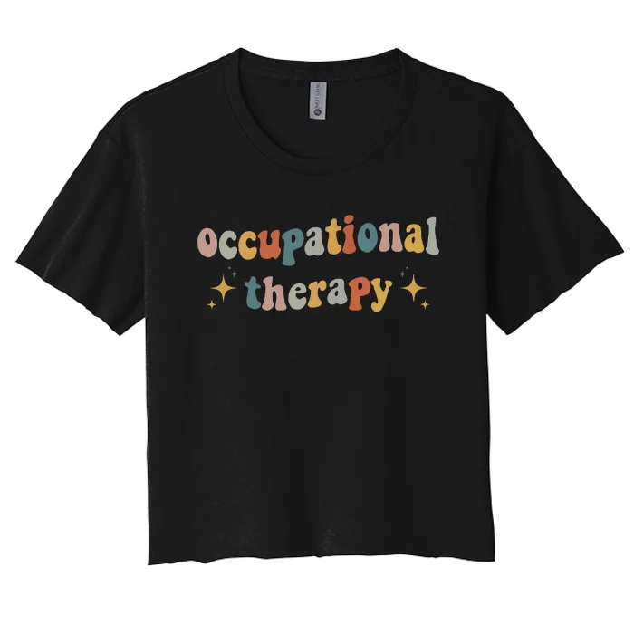 Retro Groovy Occupational Therapy OT Therapist OT Month Women's Crop Top Tee