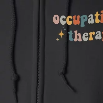 Retro Groovy Occupational Therapy OT Therapist OT Month Full Zip Hoodie