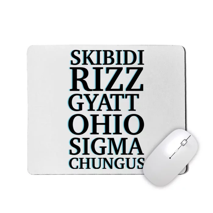 Rizz Gyatt Ohio Sigma Chungus Mousepad