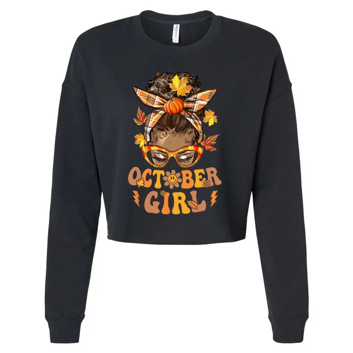 Retro Groovy October Girl Messy Bun Halloween Thanksgiving Cropped Pullover Crew