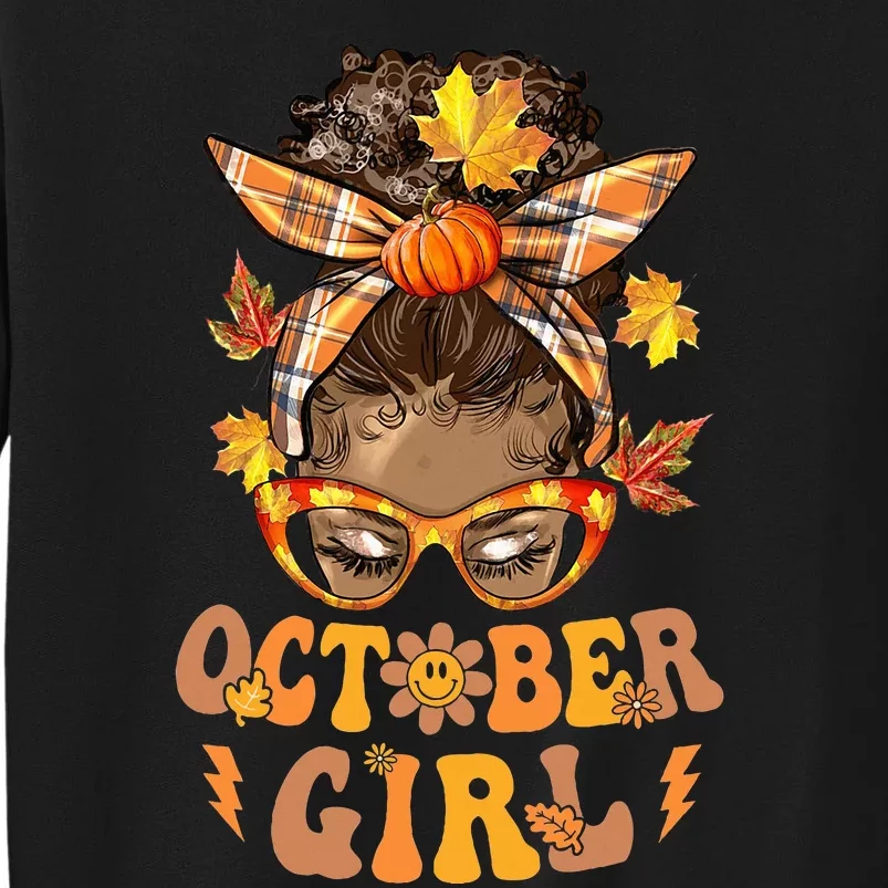 Retro Groovy October Messy Bun Halloween Thanksgiving Tall Sweatshirt