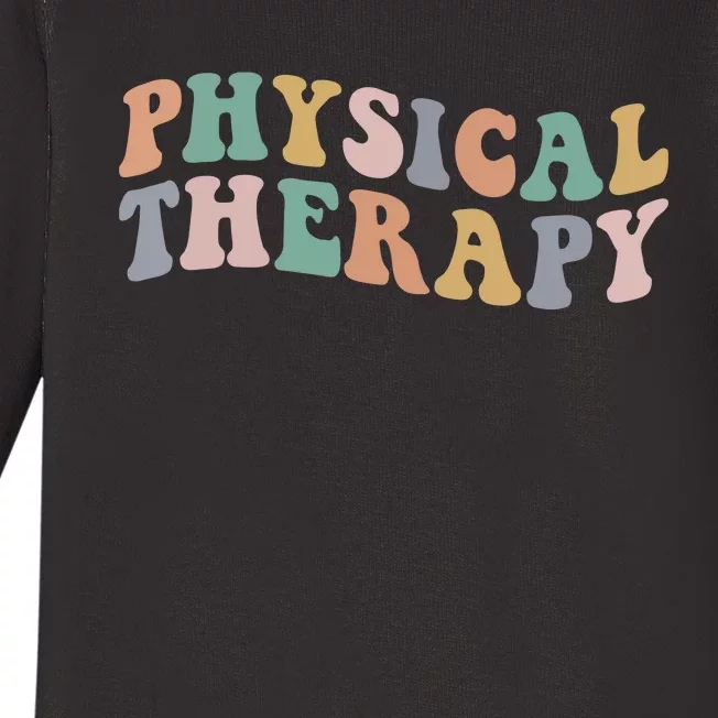 Retro Groovy Physical Therapy Funny Physical Therapist Pt Baby Long Sleeve Bodysuit