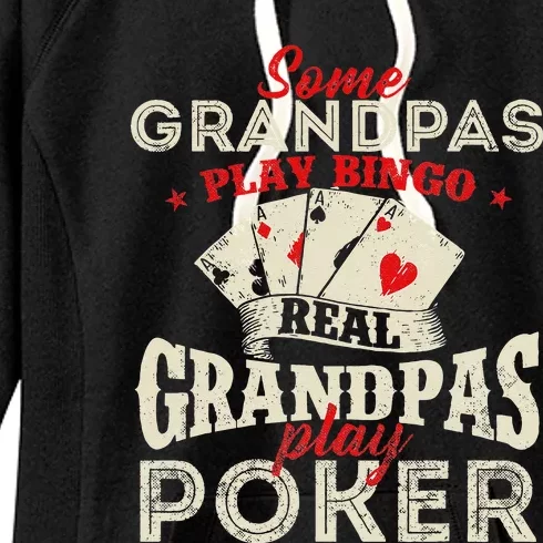 Real Grandpas Play Poker Funny Card Player Casino Gambler Women's Fleece Hoodie