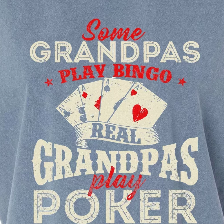 Real Grandpas Play Poker Funny Card Player Casino Gambler Garment-Dyed Women's Muscle Tee