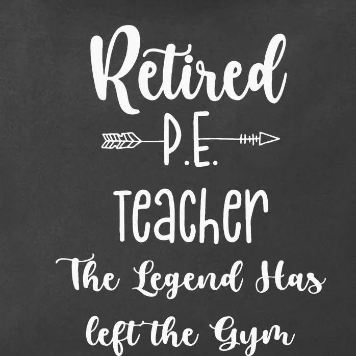 Retired Gym PE Physical Education Teacher Legend Zip Tote Bag