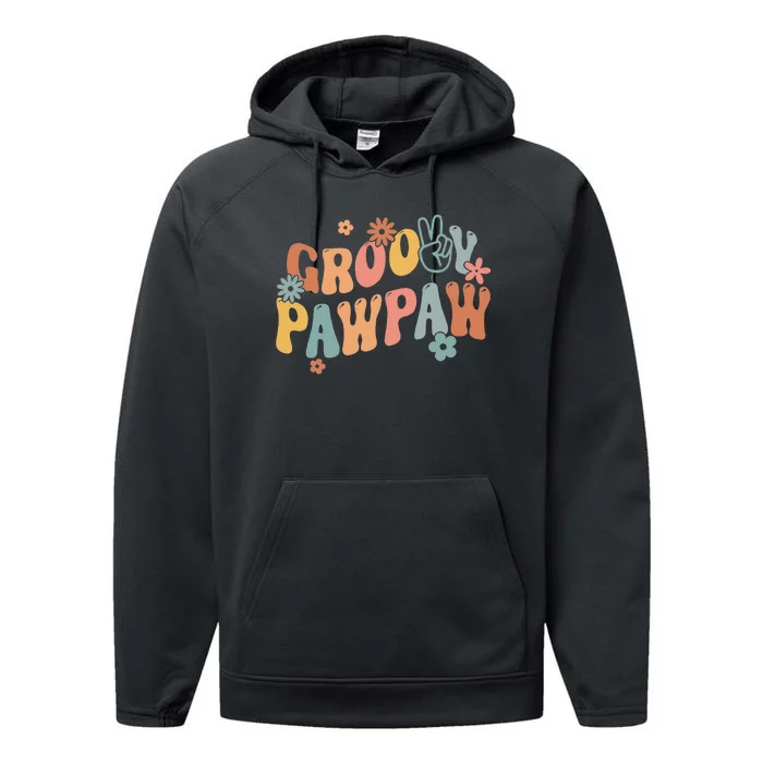 Retro Groovy Pawpaw Flower Power Hippie Family Groovy Vibes Performance Fleece Hoodie