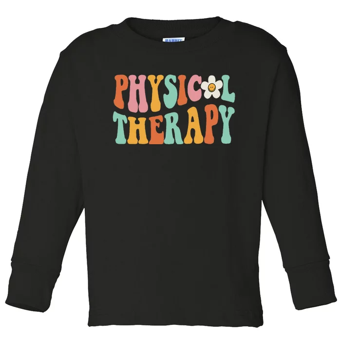 Retro Groovy Physical Therapy Physical Therapist PT Month Toddler Long Sleeve Shirt