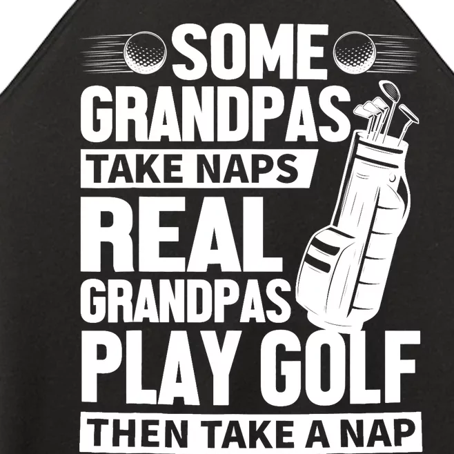 Real Grandpas Play Golf Funny Golf Grandpa Gifts Golfers Women’s Perfect Tri Rocker Tank