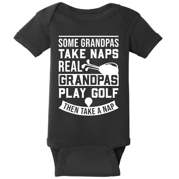 Real Grandpas Play Golf - Best Grandpa Golfer Dad Funny Gift Baby Bodysuit