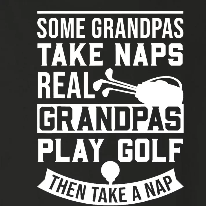 Real Grandpas Play Golf - Best Grandpa Golfer Dad Funny Gift Toddler Long Sleeve Shirt