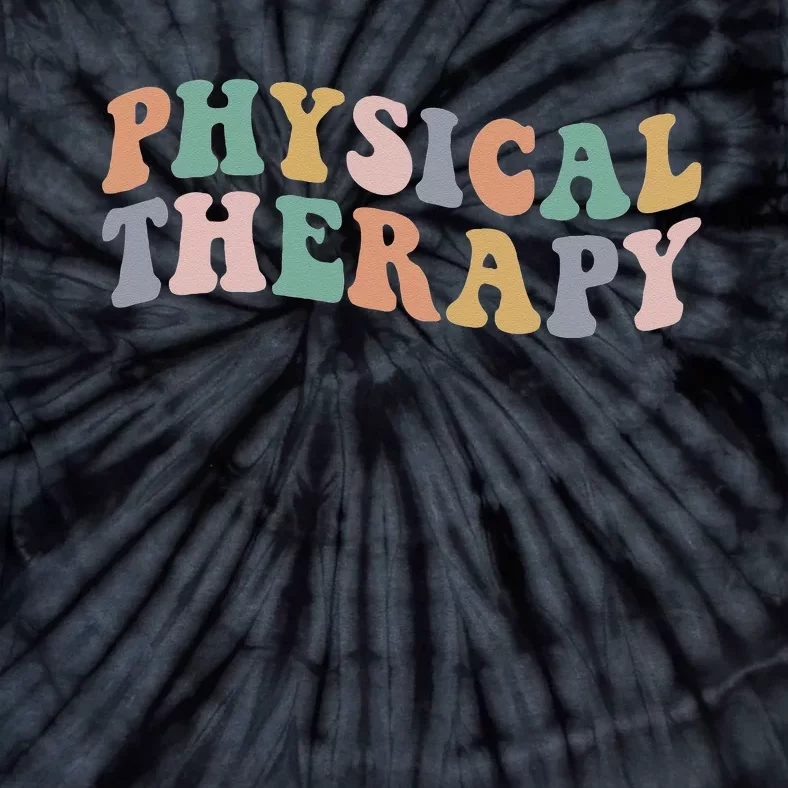 Retro Groovy Physical Therapy Funny Physical Therapist pt Tie-Dye T-Shirt