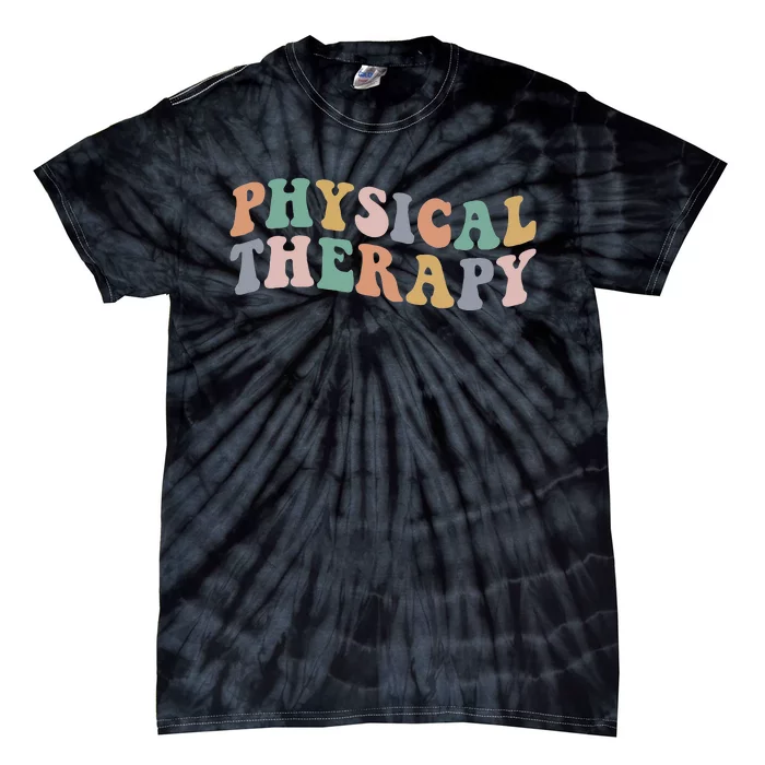 Retro Groovy Physical Therapy Funny Physical Therapist pt Tie-Dye T-Shirt