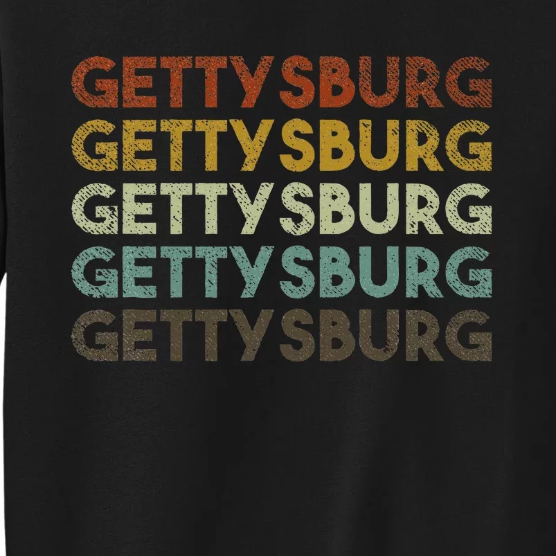 Retro Gettysburg Pennsylvania 80s Style Tall Sweatshirt