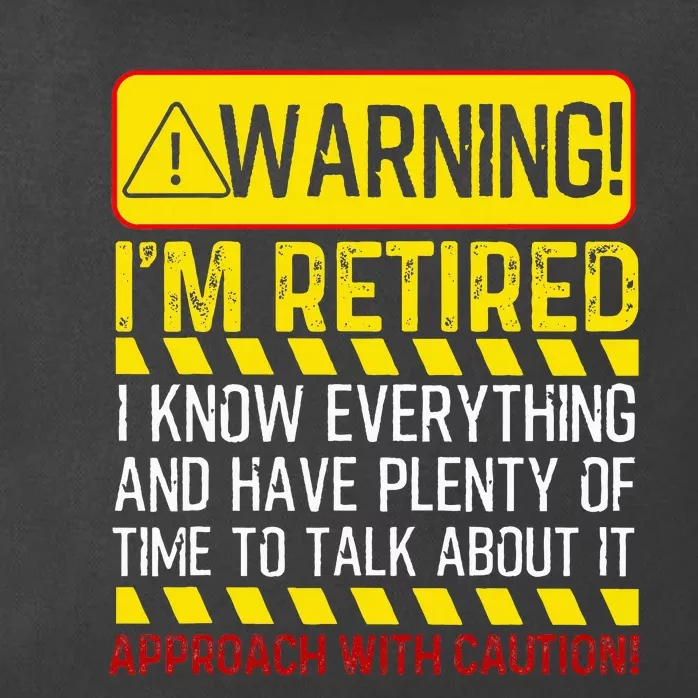 Retirement Gift Retiree Warning Im Retired Zip Tote Bag