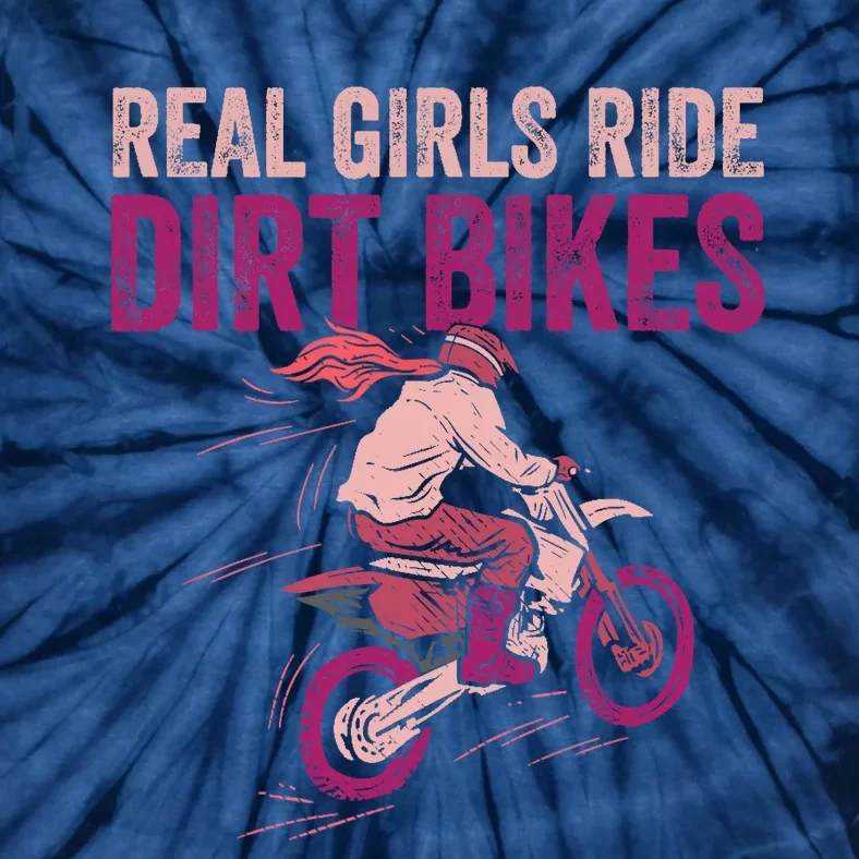 Real Girl Ride Dirt Bikes Dirt Biking Offroad Motorcycle Tie-Dye T-Shirt