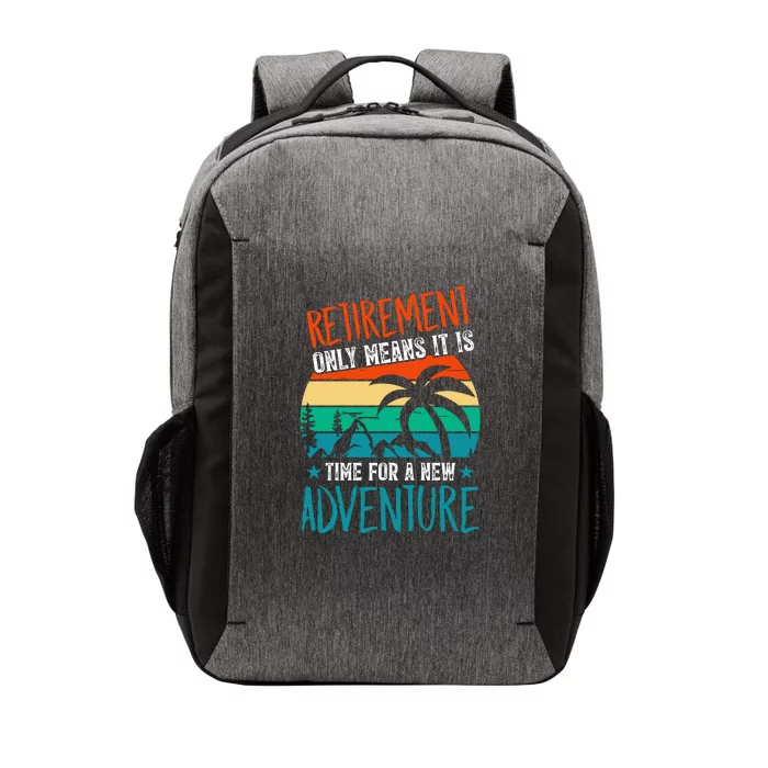 Retirement Gift Retired New Adventure Vector Backpack