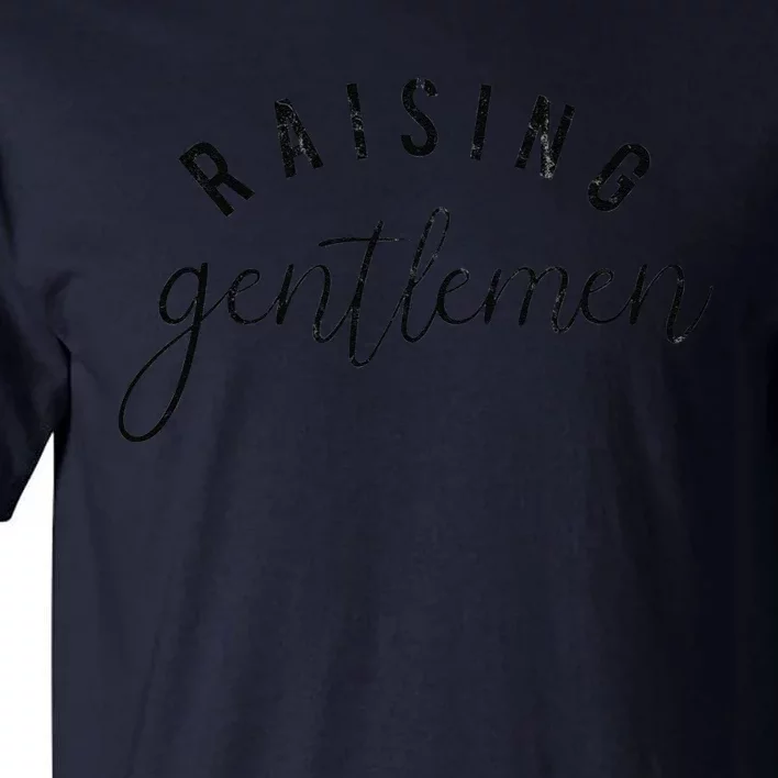 Raising Gentlemen Tall T-Shirt