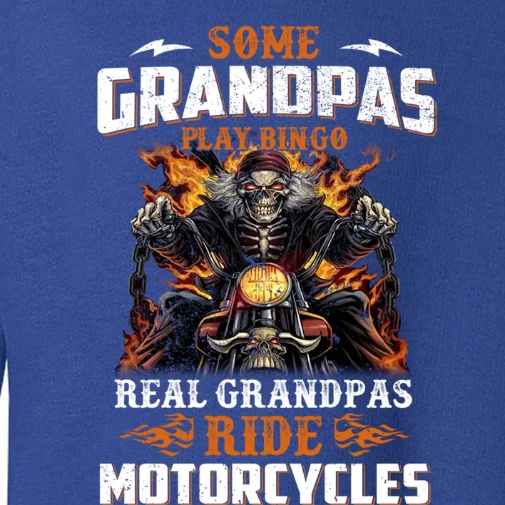 Real Grandpas Ride Motorcycle Funny Motor Grandpa Biker Cute Gift Toddler Sweatshirt