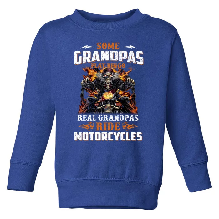 Real Grandpas Ride Motorcycle Funny Motor Grandpa Biker Cute Gift Toddler Sweatshirt