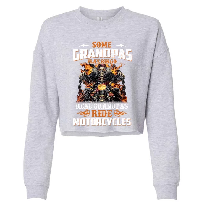 Real Grandpas Ride Motorcycle Funny Motor Grandpa Biker Cute Gift Cropped Pullover Crew