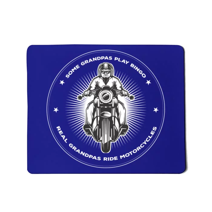 Real Grandpas Ride Motorcycle Funny Quote Great Gift Mousepad