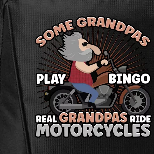 Real Grandpas Ride Motorcycles Biker Dad Gift City Backpack