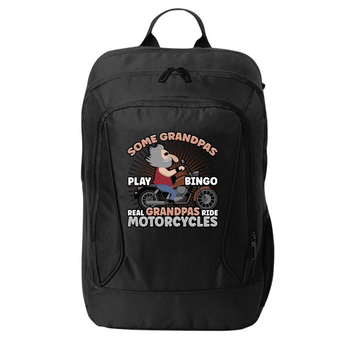 Real Grandpas Ride Motorcycles Biker Dad Gift City Backpack