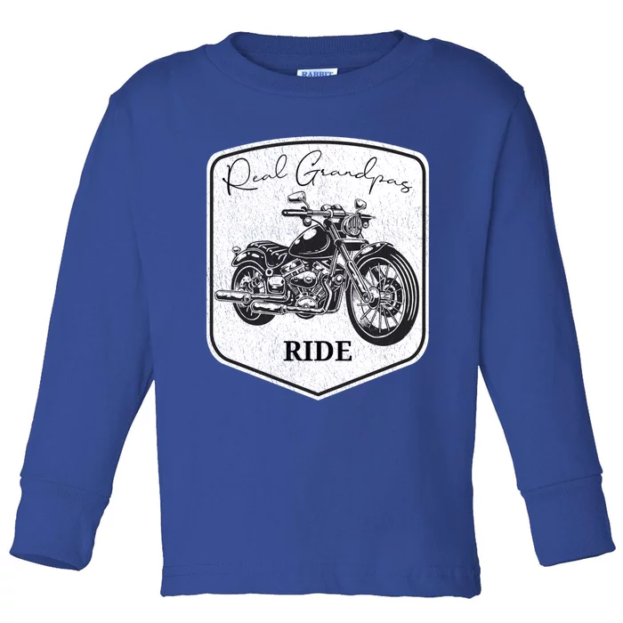 Real Grandpas Ride Motorcycles Choppers Biker Cute Gift Toddler Long Sleeve Shirt