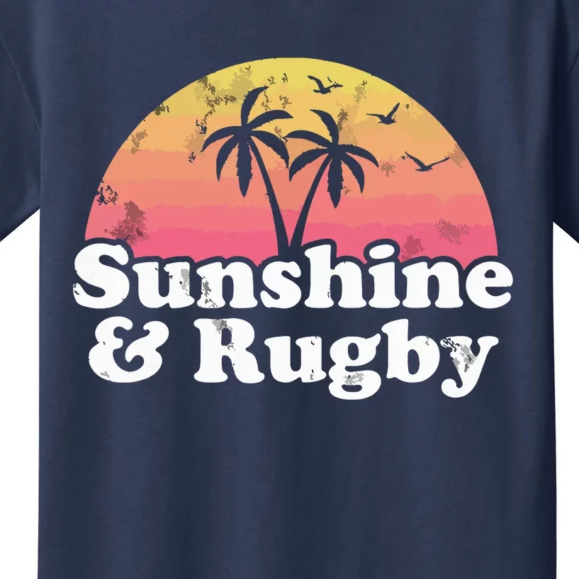 Rugby Gift Sunshine And Rugby Kids T-Shirt