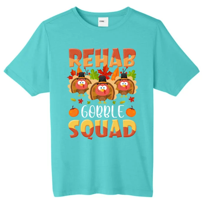 Rehab Gobble Squad Turkey Rehabilitation Nurse Thanksgiving Gift ChromaSoft Performance T-Shirt