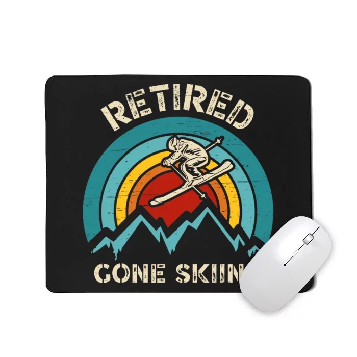 Retired Gone Skiing For An Alpine Skier Mousepad