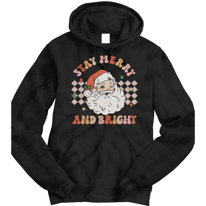 Retro Groovy Stay Merry And Bright Santa Claus Christmas Tie Dye Hoodie