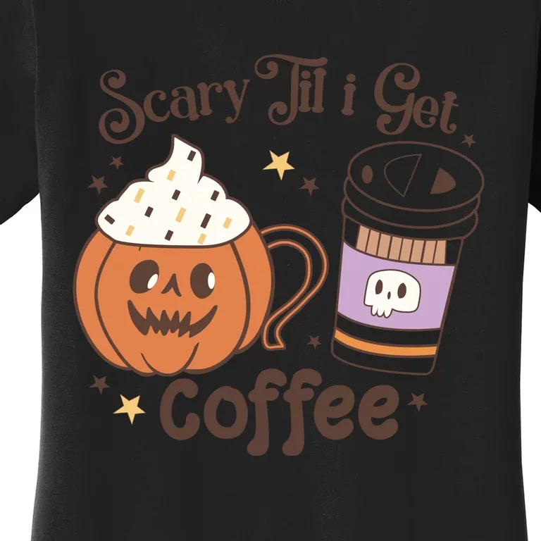 Retro Groovy Scary Til I Get Coffee Halloween Gift Women's T-Shirt