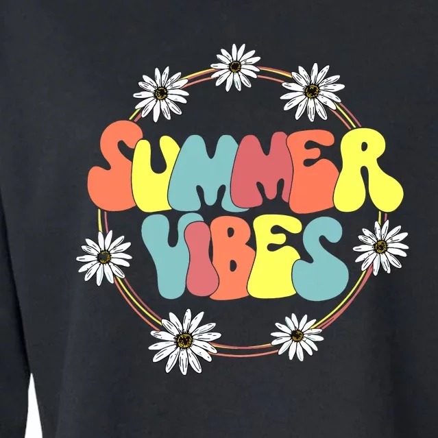 Retro Groovy Summer Vibes Sunflower Hello Summer Vacation Cropped Pullover Crew