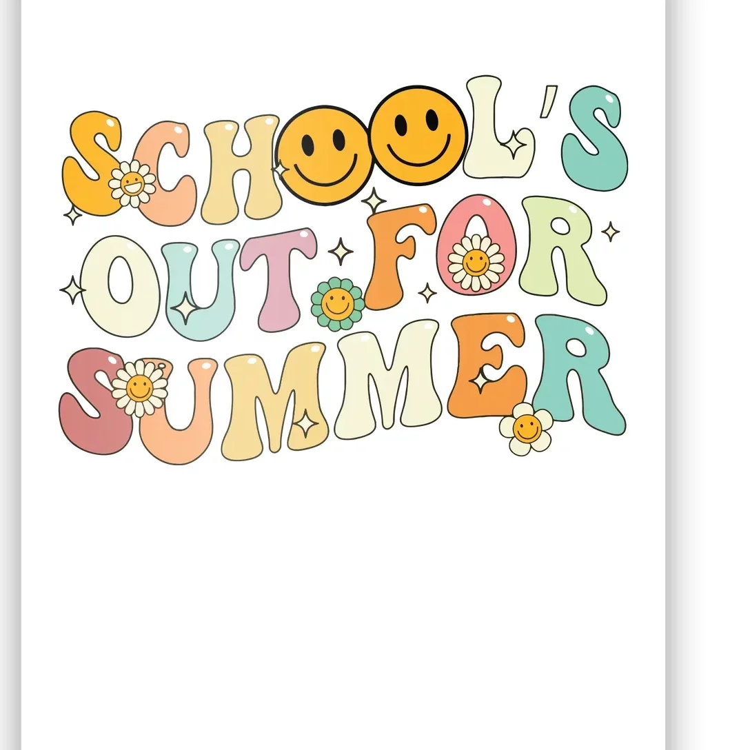 Retro Groovy Schools Out For Summer Graduation Teacher Poster