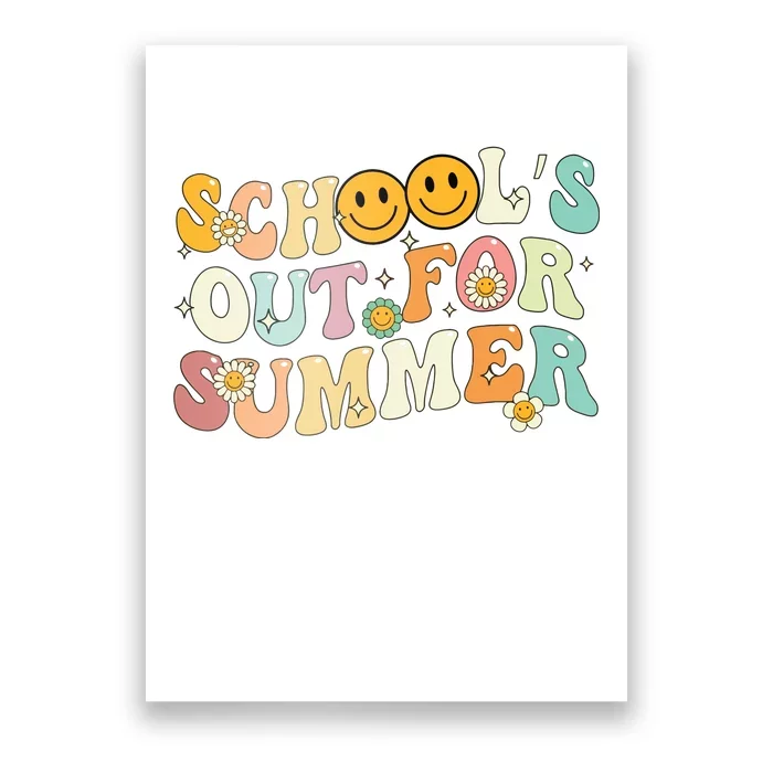 Retro Groovy Schools Out For Summer Graduation Teacher Poster