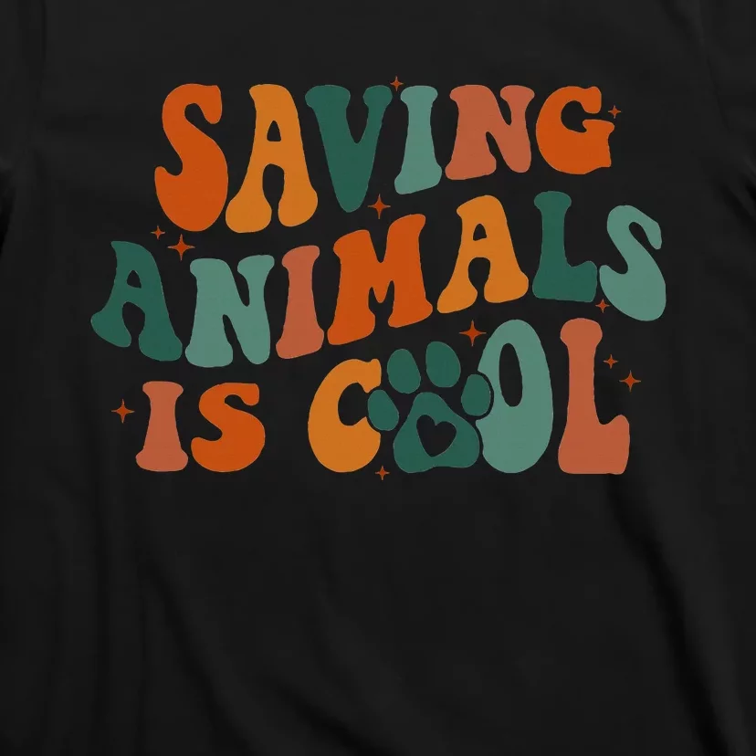 Retro Groovy Saving Animals Is Cool Veterinarian Vet Tech T-Shirt