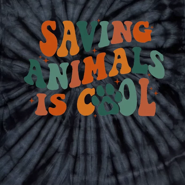 Retro Groovy Saving Animals Is Cool Veterinarian Vet Tech Tie-Dye T-Shirt