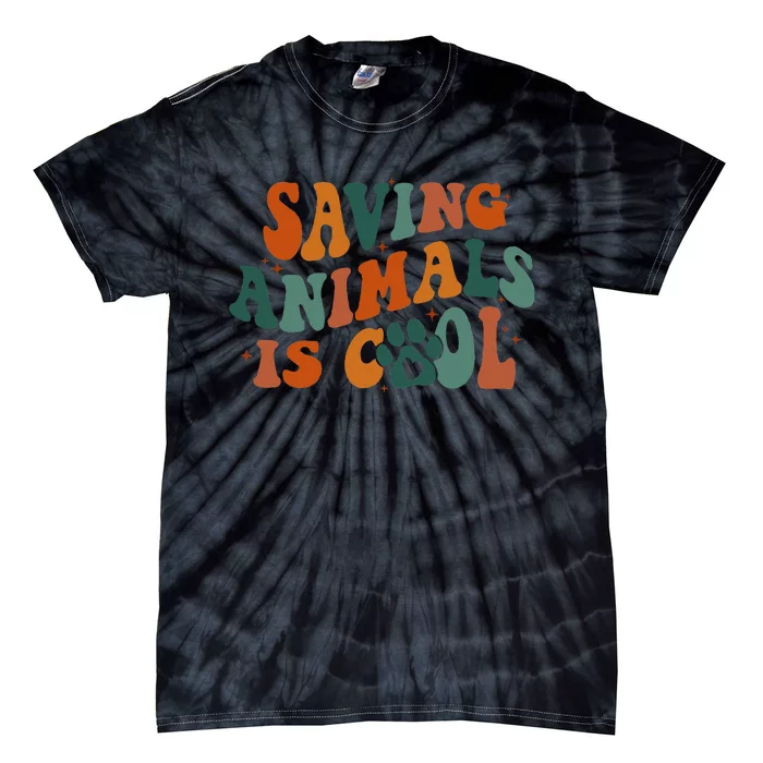 Retro Groovy Saving Animals Is Cool Veterinarian Vet Tech Tie-Dye T-Shirt