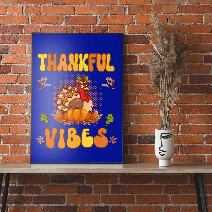 Retro Groovy Thankful Vibes Turkey Fall Thanksgiving Gift Poster