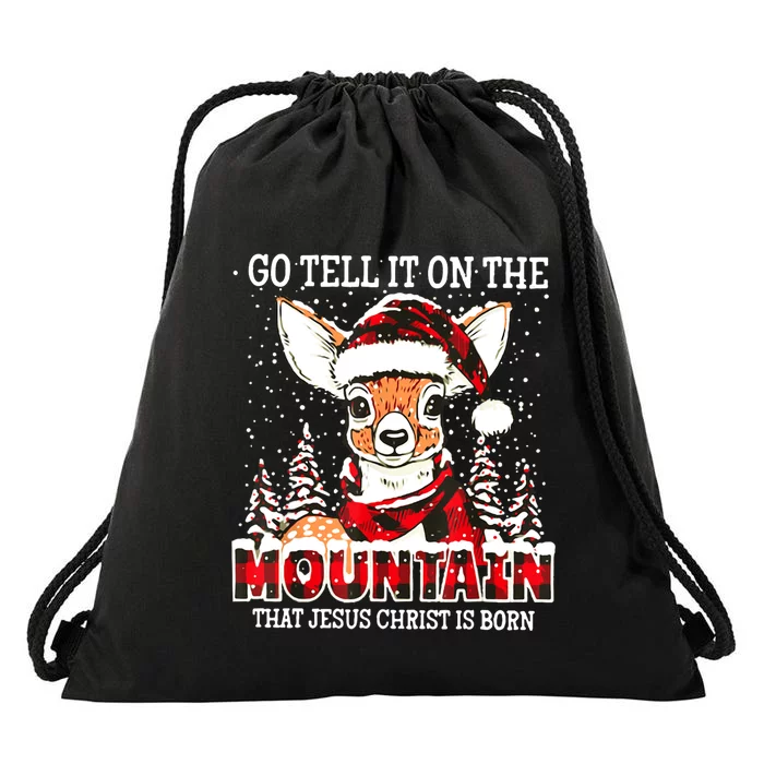 Reindeer Go Tell It On The Mountain That Jesus Christ Drawstring Bag