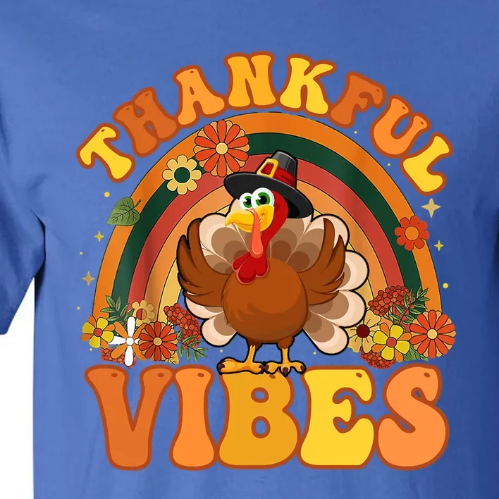 Retro Groovy Thankful Vibes Turkey Fall Thanksgiving Cute Gift Tall T-Shirt