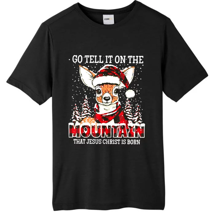 Reindeer Go Tell It On The Mountain That Jesus Christ ChromaSoft Performance T-Shirt