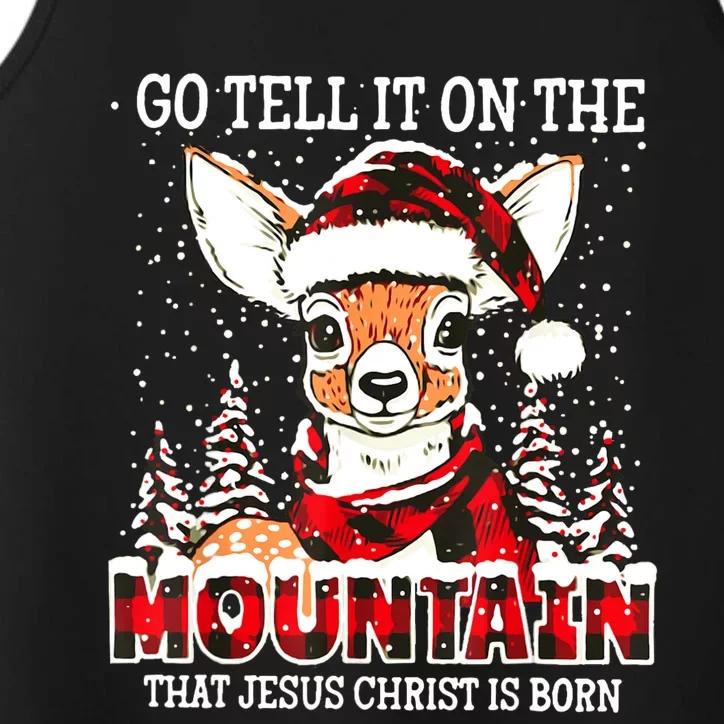 Reindeer Go Tell It On The Mountain That Jesus Christ Performance Tank